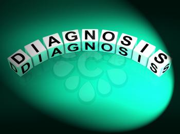 Diagnosis Dice Meaning to Analyze Discover Determine and Diagnose