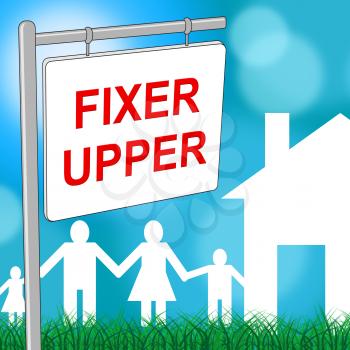 Fixer Upper House Meaning Buy To Sell And Renovate
