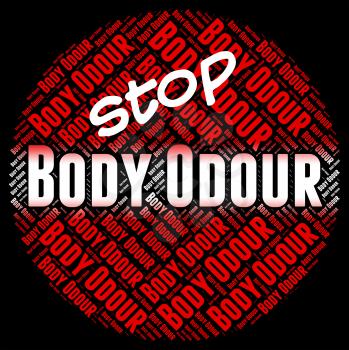 Stop Body Odour Representing Fragrance Odor And Forbidden