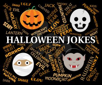 Halloween Jokes Indicating Trick Or Treat And Hilarious