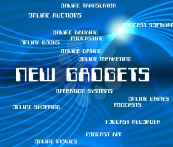 New Gadgets Meaning Up To Date And Newly Discovered