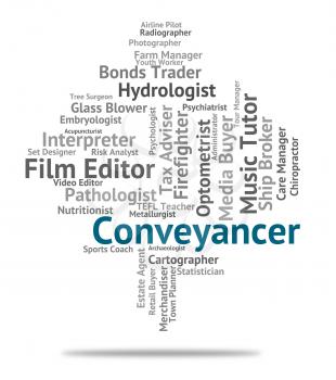Conveyancer Job Indicating Real Estate And Conveyancers