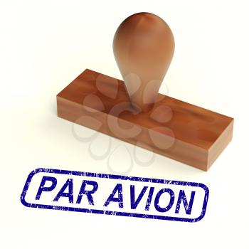 Par Avion Rubber Stamp Showing Correspondence Overseas By Airplane
