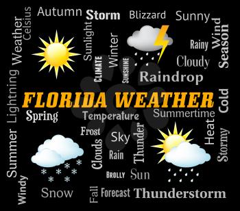 Florida Weather Representing Meteorological Conditions And Climate