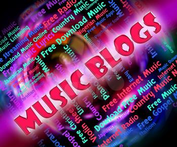 Music Blogs Representing Sound Track And Internet
