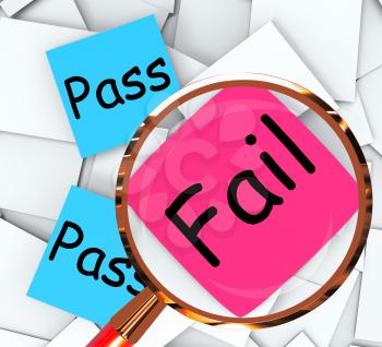 Pass Fail Post-It Papers Meaning Satisfactory Or Declined