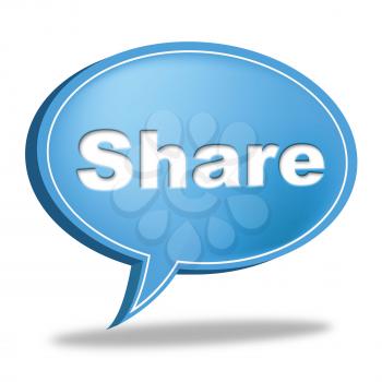 Share Speech Bubble Showing Social Media And Relationships