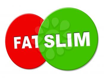 Slim Sign Meaning Lose Weight And Slimming