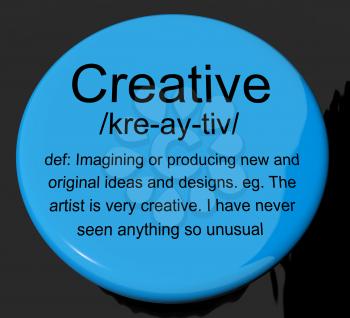 Creative Definition Button Shows Original Ideas Or Artistic Designs