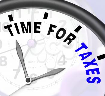 Time For Taxes Message Showing Taxation Due