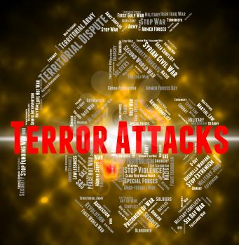 Terror Attacks Meaning Terrorist Incidents And Terrorists