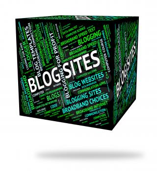 Blog Sites Representing Weblog Text And Word