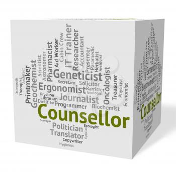 Counsellor Job Indicating Specialist Therapist And Teacher