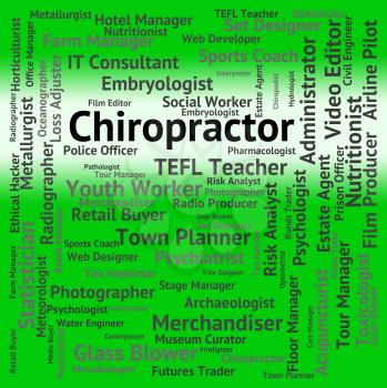 Chiropractor Job Meaning Words Chiropractic And Doctor