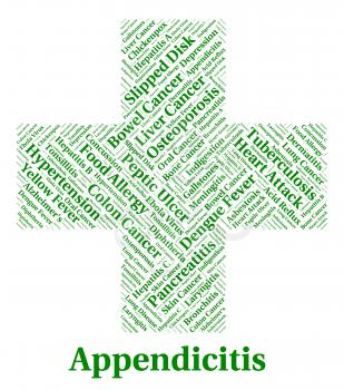 Appendicitis Illness Indicating Attack Afflictions And Diseased