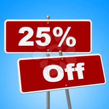 Sale Signs Indicating Twenty Five And Discount