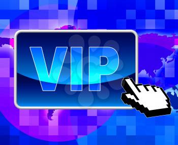 Vip Button Indicating World Wide Web And Very Important Person