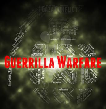 Guerrilla Warfare Meaning Freedom Fighters And Terrorist