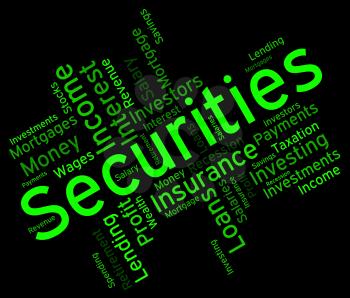 Securities Word Representing Financial Obligation And Liability 