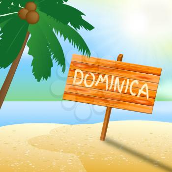 Dominica Sign On Beach Represents Tropical Coast 3d Illustration