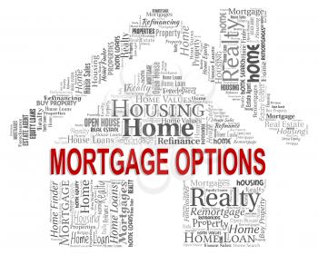 Mortgage Options Meaning Real Estate And Alternatives