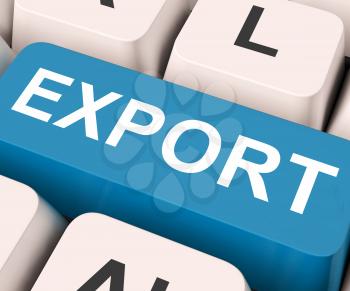 Export Key On Keyboard Meaning Sell Overseas Or Trade
