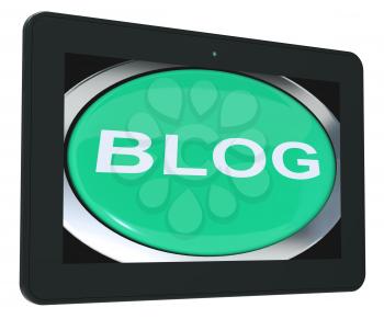 Blog Tablet Showing Blogging Or Weblog Websites