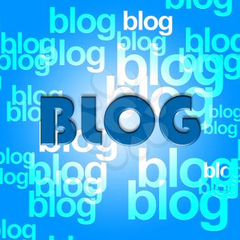 Blog Words Showing Web Site And Weblog