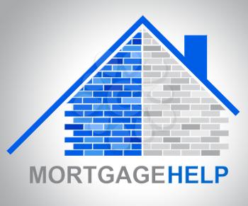 Mortgage Help Representing Home Finances And Financial