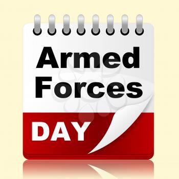 Armed Forces Day Showing Patriotic Patriotism And National