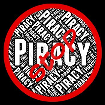 Stop Piracy Indicating Copy Right And Ownership