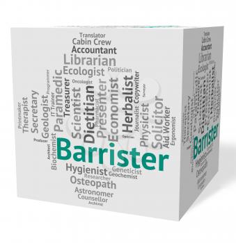 Barrister Job Representing Barristers Counselor And Employee