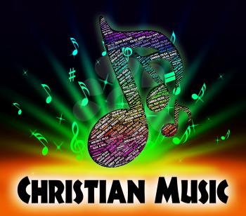 Christian Music Indicating Sound Track And Religion