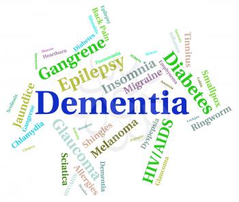 Dementia Word Indicating Ill Health And Senility