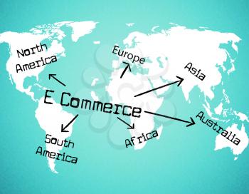 World E Commerce Representing Trading Commercial And E-Commerce