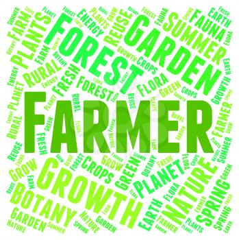 Farmer Word Showing Farmland Agrarian And Farmed