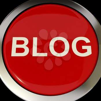 Blog Button Showing Blogging Or Weblog Websites