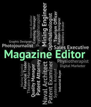 Magazine Editor Indicating Boss Word And Journal