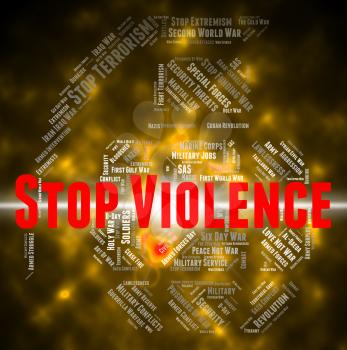 Stop Violence Showing Warning Sign And Danger