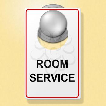 Room Service Sign Showing Place To Stay And Hotel
