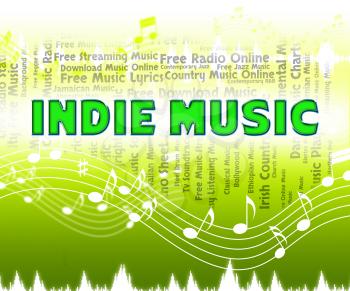 Indie Music Meaning Sound Tracks And Tunes