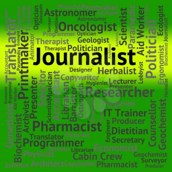 Journalist Job Indicating War Correspondent And Editor