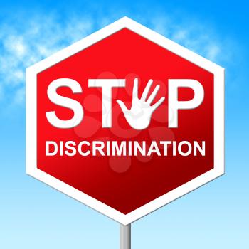 Stop Discrimination Representing Narrow Mindedness And Sexism