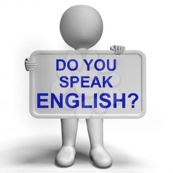 Do You Speak English Sign Shows Language Learning
