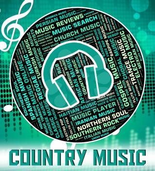 Country Music Indicating Sound Tracks And Harmonies