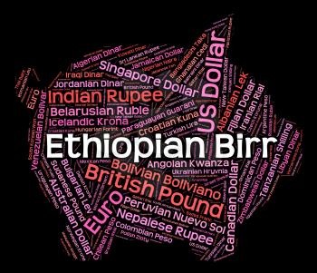 Ethiopian Birr Meaning Foreign Currency And Exchange