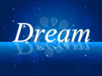 Dreams Dream Indicating Sleep Daydreaming And Imagination