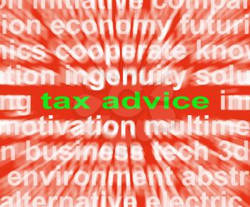 Tax Advice Words Meaning Help And Recommendations On Paying Taxes