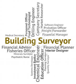 Building Surveyor Representing Employee Word And Buildings