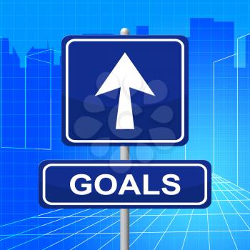 Goals Sign Indicating Pointing Targeting And Aspire